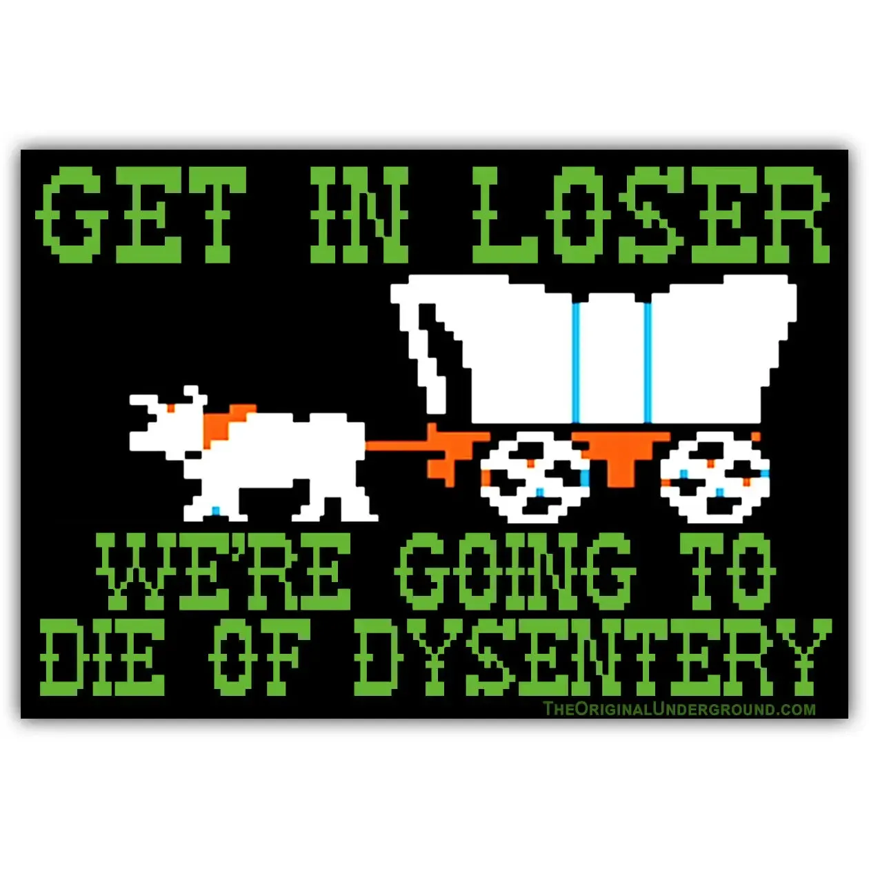 Dysentery “Oregon Trail” Sticker